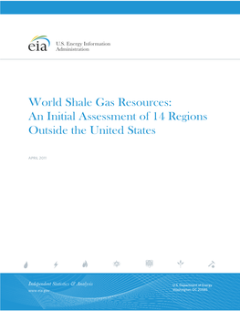 World Shale Gas Resources: an Initial Assessment of 14 Regions Outside the United States