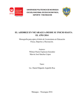 El Ajedrez En Nicaragua Desde Su Inicio Hasta El Año 2014