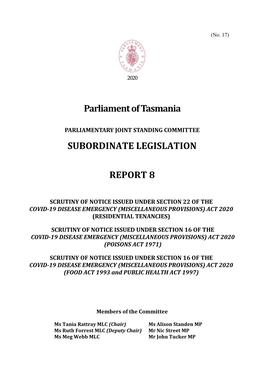 Parliament of Tasmania SUBORDINATE LEGISLATION REPORT 8