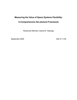 Measuring the Value of Space Systems Flexibility: a Comprehensive Six-Element Framework