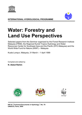 Water: Forestry and Land Use Perspectives; Technical Documents