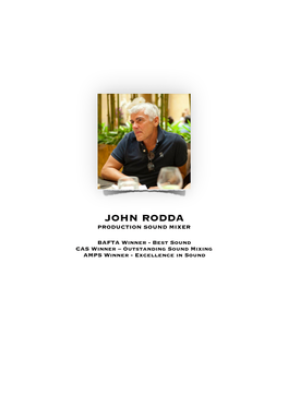 John Rodda Production Sound Mixer