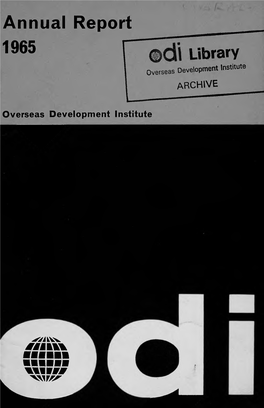 Annual Report 1965 Library Overseas Development Institute