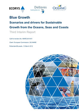 Blue Growth Scenarios and Drivers for Sustainable Growth from the Oceans, Seas and Coasts Third Interim Report