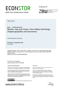 How Military Technology Shaped Geopolitics and Economics