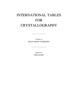 International Tables for Crystallography