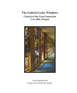 The Gabriel Loire Windows Church of the Good Samaritan Corvallis, Oregon