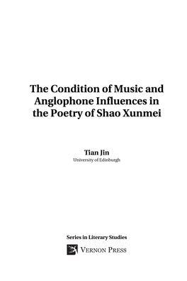 The Condition of Music and Anglophone Influences in the Poetry of Shao Xunmei