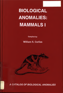 Mammals I. a Catalog of Biological Anomalies