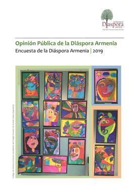 Opinión Pública De La Diáspora Armenia Encuesta De La Diáspora Armenia | 2019