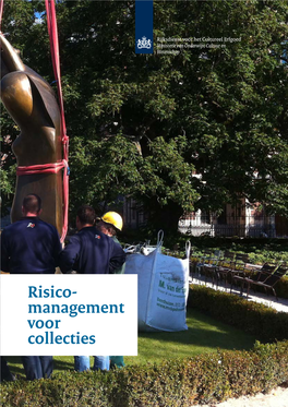 Risico- Management Voor Collecties Risicomanagement Voor Collecties Colofon