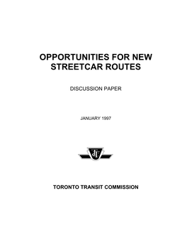 Opportunities for New Streetcar Routes