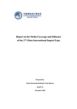 Report on the Media Coverage and Influence of the 3Rd China International Import Expo