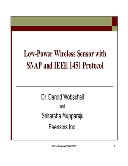 Low-Power Wireless Sensor with SNAP and IEEE 1451 Protocol