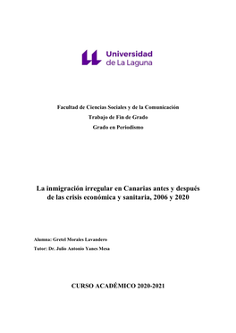 La Inmigración Irregular En Canarias Antes Y Después De Las Crisis Económica Y Sanitaria, 2006 Y 2020