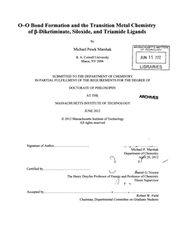 0-0 Bond Formation and the Transition Metal Chemistry of P-Diketiminate, Siloxide, and Triamide Ligands