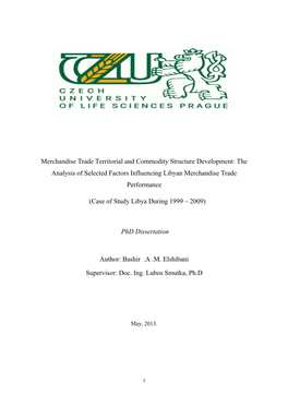 Merchandise Trade Territorial and Commodity Structure Development: the Analysis of Selected Factors Influencing Libyan Merchandise Trade Performance