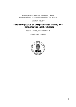 Gadamer Og Rorty: En Perspektivistisk Lesning Av Et Hermeneutisk Sannhetsbegrep