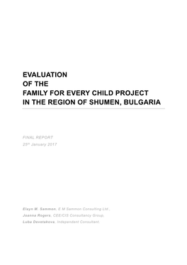 Evaluation of the Family for Every Child Project in the Region of Shumen, Bulgaria