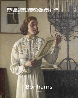 19Th Century European, Victorian and British Impressionist Art Wednesday 25 June 2014 at 14.00 New Bond Street, London