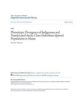 Phenotypic Divergence of Indigenous and Translocated Arctic Charr (Salvelinus Alpinus) Populations in Maine Wendy K