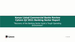 Kenya Listed Commercial Banks Review Cytonn Q1'2021 Banking