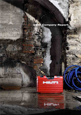 2012 Company Report We Passionately Create Enthusiastic Customers and Build a Better Future