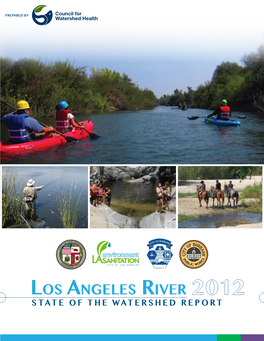 Los Angeles River Watershed Monitoring Program Workgroup Members Who Participated in the Success of This Program and Report