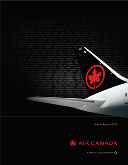 Annual Report 2016 01 Highlights the Financial and Operating Highlights for Air Canada for the Periods Indicated Are As Follows