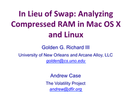 In Lieu of Swap: Analyzing Compressed RAM in Mac OS X and Linux