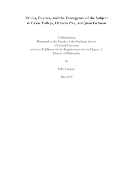 Ethics, Poetics, and the Emergence of the Subject in César Vallejo, Octavio Paz, and Juan Gelman