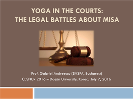 Yoga in the Courts: the Legal Story of MISA