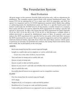 The Foundation System Hand Evaluation All Point Ranges in This Summary Describe High-Card Points Only, with No Adjustments for Distribution