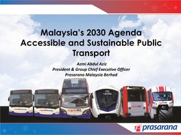 Malaysia's 2030 Agenda Accessible and Sustainable Public Transport