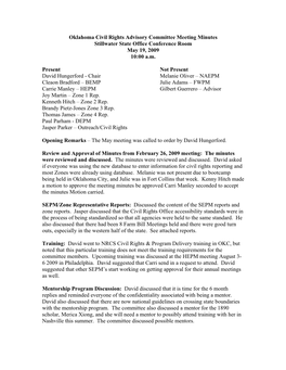 Oklahoma Civil Rights Advisory Committee Meeting Minutes Stillwater State Office Conference Room May 19, 2009 10:00 A.M. Present