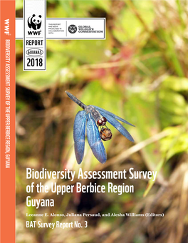 Biodiversity Assessment Survey of the Upper Berbice Region Guyana Leeanne E