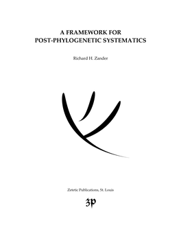 A Framework for Post-Phylogenetic Systematics