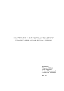 Bioaccumulation of Pharmaceuticals in Fish As Part of Environmental Risk Assessment of Human Medicines