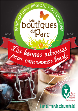 Les Bonnes Adresses L Es B Esses Pou Onnes Adr Al2 R Consommer Loc Les Boutiques Du Parc : C’Est Quoi ?