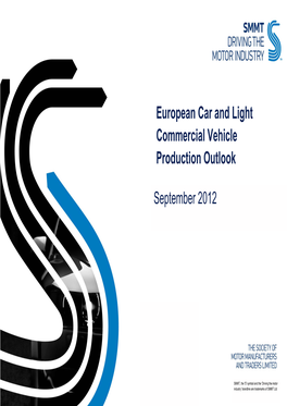 European Car and Light Commercial Vehicle Production Outlook September 2012