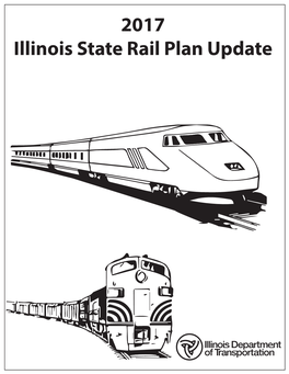 2017 Illinois State Rail Plan Update P a G E | 1