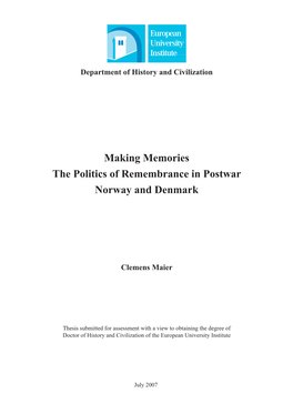 Making Memories the Politics of Remembrance in Postwar Norway and Denmark