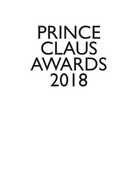 Prince Claus Awards 2018 2 Foreword: Under the Prince Claus Spotlight