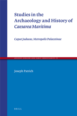Studies in the Archaeology and History of Caesarea Maritima Ancient Judaism and Early Christianity
