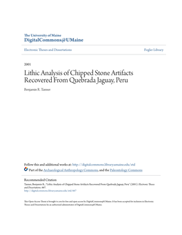 Lithic Analysis of Chipped Stone Artifacts Recovered from Quebrada Jaguay, Peru Benjamin R