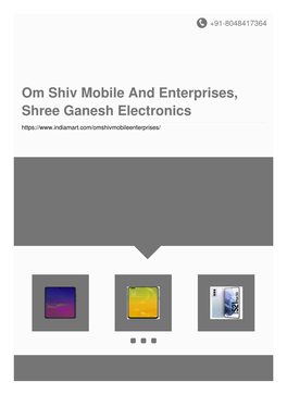 Om Shiv Mobile and Enterprises, Shree Ganesh Electronics About Us