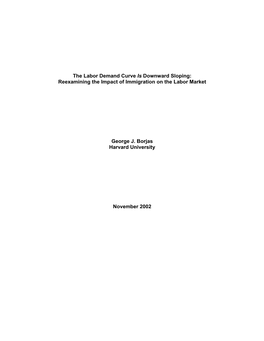 The Labor Demand Curve Is Downward Sloping: Reexamining the Impact of Immigration on the Labor Market