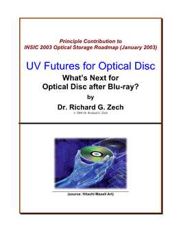 UV Futures for Optical Disc What’S Next for Optical Disc After Blu-Ray?