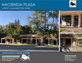 Hacienda Plaza +739 Sf Available for Lease