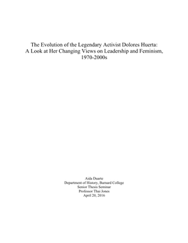 The Evolution of the Legendary Activist Dolores Huerta: a Look at Her Changing Views on Leadership and Feminism, 1970-2000S